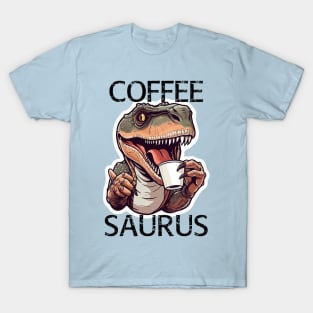 Tyrannosaurus Drinking Coffee - Coffee Saurus (Black Lettering) T-Shirt